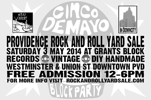 May 3rd 2014 Cinco de Mayo Providence Rock And Roll Yard Sale Block Party Details Info