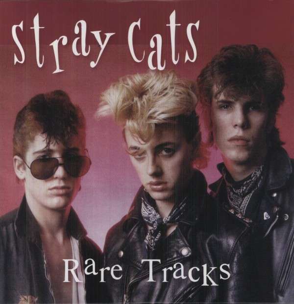 stray cats rare tracks on Vinyl LP Records get it at What Cheer in Providence